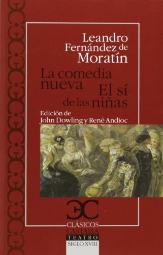 Imagen de archivo de La comedia nueva - El s de las nias a la venta por LIBRERIA PETRARCA