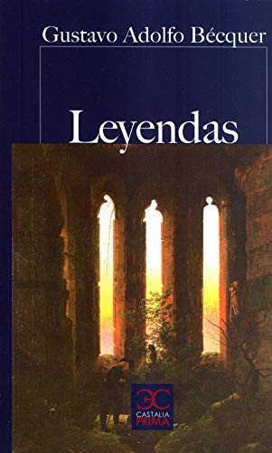 9788497406871: Leyendas (Castalia Prima)