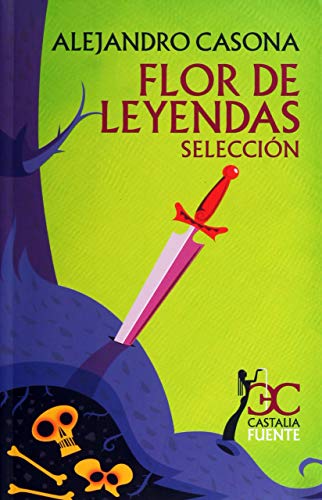 9788497406994: Flor de leyendas (Castalia Fuente) (Spanish Edition)