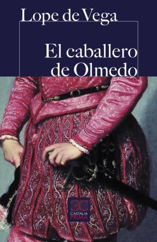 Stock image for El caballero de Olmedo for sale by LIBRERIA PETRARCA
