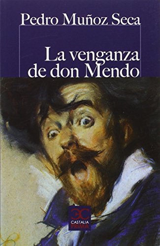 9788497407731: Venganza de Don Mendo, La (CASTALIA PRIMA. C/P.) - 9788497407731