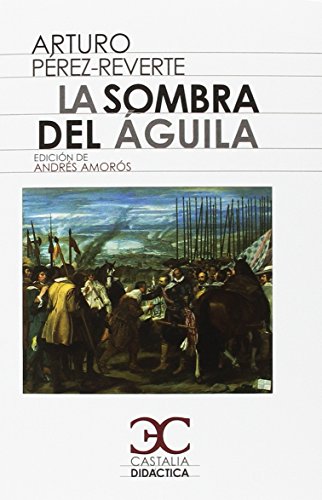 9788497407816: La sombra del guila (CASTALIA DIDACTICA. C/D.) - 9788497407816