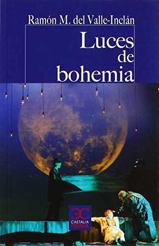 9788497407946: Luces de bohemia (Castalia Prima)