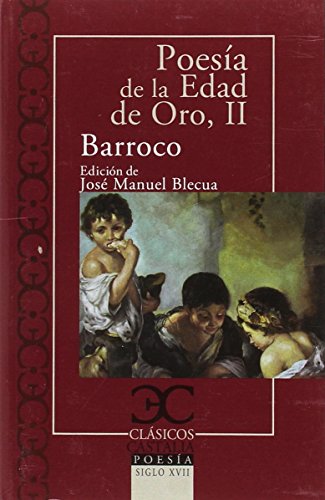 Beispielbild fr Poesa de la Edad de Oro, II. Barroco (Clsicos Castalia, Band 136) zum Verkauf von medimops