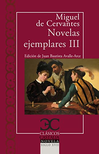 Imagen de archivo de Novelas ejemplares III a la venta por LIBRERIA PETRARCA