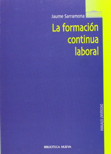 Imagen de archivo de La formacin contnua laboral a la venta por Almacen de los Libros Olvidados