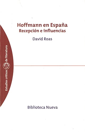 Stock image for HOFFMAN EN ESPAA: Recepcin e influencias for sale by KALAMO LIBROS, S.L.