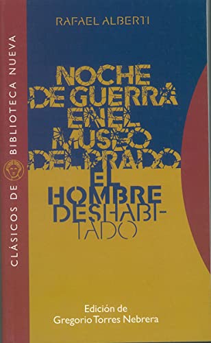 Beispielbild fr Noche de guerra en el Museo del Prado. El hombre deshabitado (Spanish Edition) zum Verkauf von HPB-Ruby