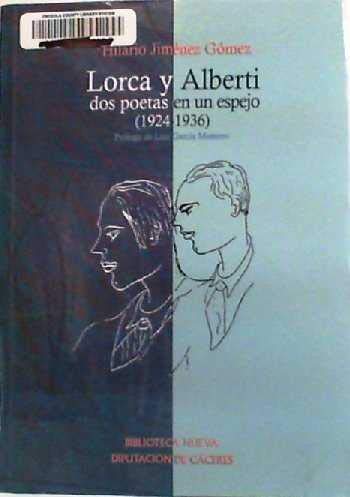9788497421447: Lorca Y Alberti, Dos Poetas En Un Espejo. 1924-1936 (VARIOS FUERA DE COLECCION)