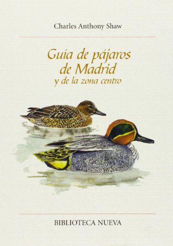 Guía de pájaros de Madrid y de la zona centro