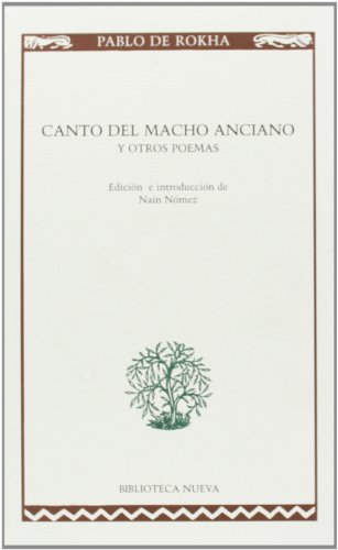 9788497422000: Canto del macho anciano y otros poemas (NUESTROS POETAS / B.OTRAS EUTOPIAS)