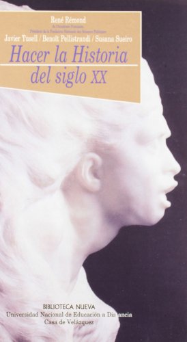 Stock image for Hacer la Historia del siglo XX (Spanish Edition) for sale by Gallix