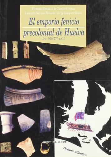 Beispielbild fr EL EMPORIO PRECOLONIAL FENICIO DE HUESerrano Pichardo Leonardo y Llom zum Verkauf von Iridium_Books