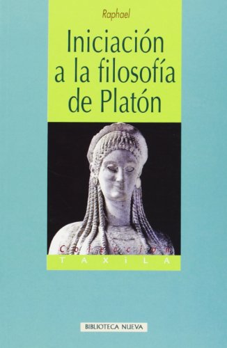 Iniciación A La Filosofía De Platón (Taxila)