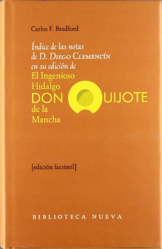 Stock image for ndice de las notas de D. Diego Clemencn en su edicin de "El ingenioso hidalgo Don Quijote de la Mancha" for sale by Ammareal
