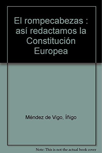 9788497423953: El rompecabezas: As redactamos la Constitucin Europea: 77 (PENSAMIENTO)