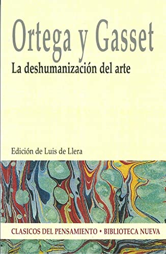 Imagen de archivo de LA DESHUMANIZACION DEL ARTE a la venta por KALAMO LIBROS, S.L.