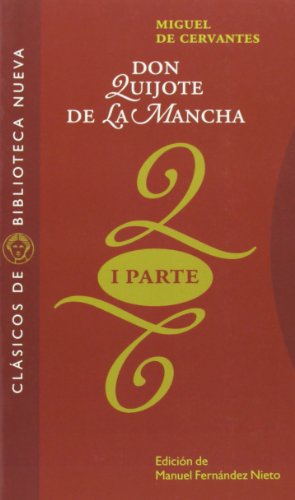 Imagen de archivo de DON QUIJOTE DE LA MANCHA (PRIMERA PARTE) a la venta por KALAMO LIBROS, S.L.