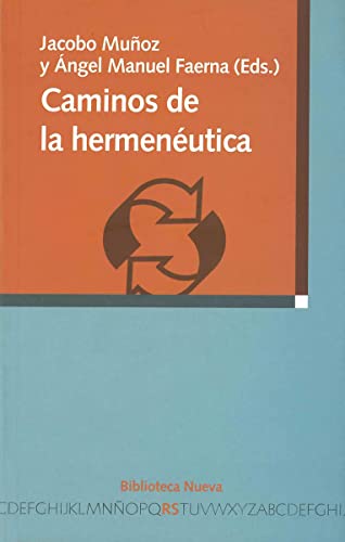 Imagen de archivo de CAMINOS DE LA HERMENEUTICA a la venta por KALAMO LIBROS, S.L.