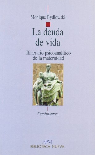 9788497425339: La Deuda De Vida (PSICOANALISIS BIBLIOTECA NUEVA APM)