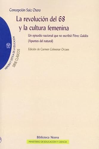 Imagen de archivo de La Revolucion del 68 y la cultura femColmenar Orzaes, Carmen; Beas Mi a la venta por Iridium_Books