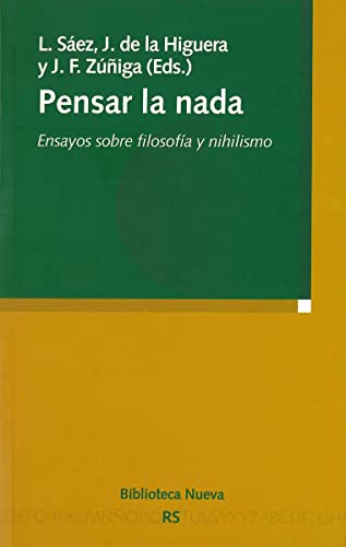 9788497426398: Pensar la nada: Ensayos sobre filosofa y nihilismo (RAZON Y SOCIEDAD)