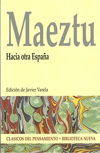 Stock image for Hacia otra España (Clásicos del pensamiento) (Spanish Edition) for sale by Better World Books: West