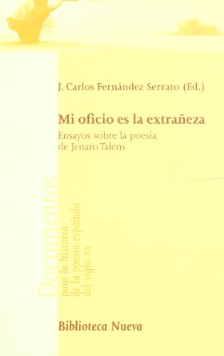 Mi oficio es la extraÑeza - Fernandez Serrato, Juan Carlos