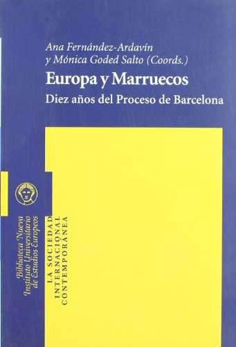 Stock image for Europa y Marruecos : diez aos del Proceso de Barcelona for sale by Comprococo