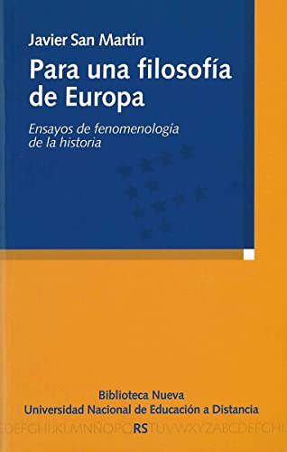 Para Una Filosofia de Europa: Ensayos de Fenomenologia de La Historia (Hardback) - Javier San Martin