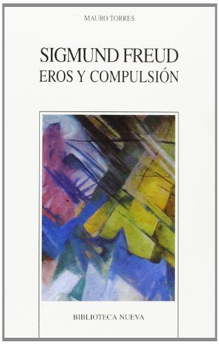 Stock image for FREUD EROS Y COMPULSION TORRES,MAURO for sale by Iridium_Books