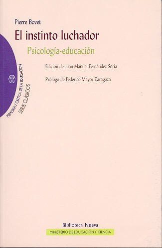 Beispielbild fr El Instinto Luchador. Psicologa-Educacin zum Verkauf von Librera Prncep