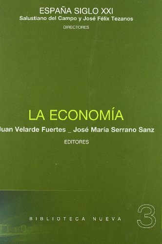Imagen de archivo de La economa (Espaa siglo XXI / Spain Century XXI) a la venta por Comprococo