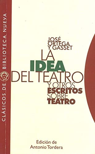 Imagen de archivo de Jose ortega y gasset/ la idea del teatro a la venta por Iridium_Books