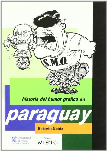 Stock image for HISTORIA DEL HUMOR GRFICO EN PARAGUAY for sale by Zilis Select Books