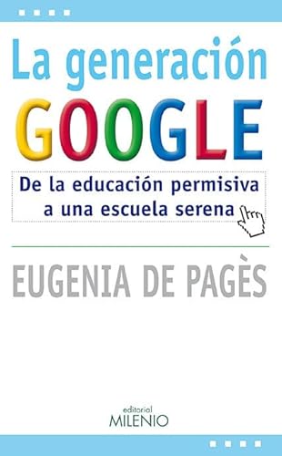 LA GENERACIÓN GOOGLE