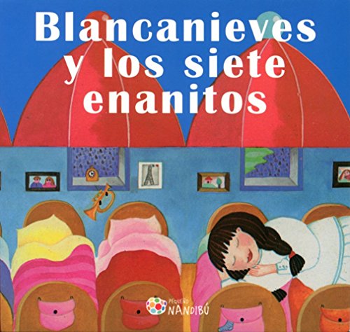 9788497436717: Blancanieves y los siete enanitos (Nandib)