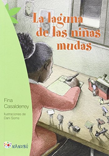 Stock image for La laguna de las nias mudas for sale by AG Library