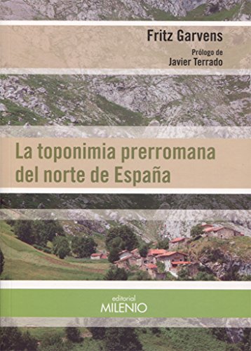 9788497437592: La toponimia prerromana del norte de Espaa (Alfa)