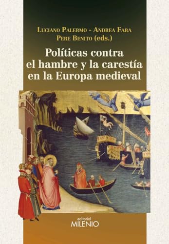 Stock image for Polticas contra el hambre y la caresta en la Europa medieval for sale by AG Library