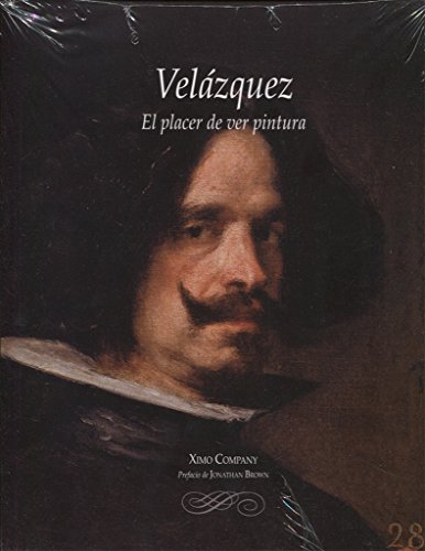 Beispielbild fr VELZQUEZ: EL PLACER DE VER PINTURA zum Verkauf von KALAMO LIBROS, S.L.