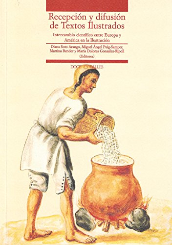 9788497440073: Recepcin y Difusin de Textos Ilustrados: Intercambio cientfico entre Europa y Amrica en la Ilustracin (Miscelnea)