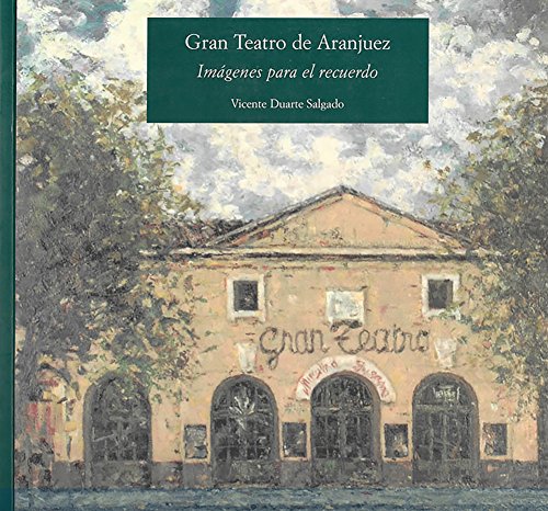 Beispielbild fr Gran teatro de Aranjuez zum Verkauf von AG Library