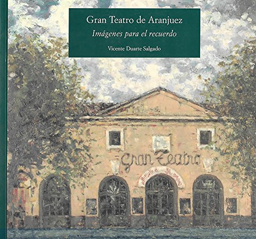 Stock image for Gran teatro de Aranjuez for sale by AG Library