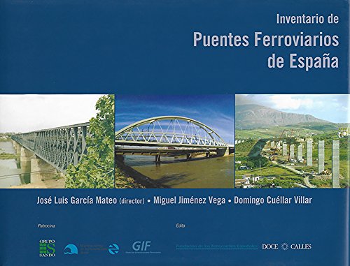 Imagen de archivo de INVENTARIO DE PUENTES FERROVIARIOS DE ESPAA a la venta por Prtico [Portico]