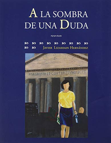 Stock image for A LA SOMBRA DE UNA DUDA for sale by Siglo Actual libros