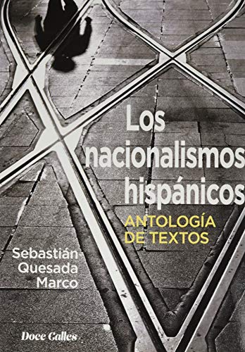 Imagen de archivo de LOS NACIONALISMOS HISPNICOS a la venta por Siglo Actual libros