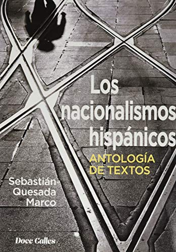 Stock image for LOS NACIONALISMOS HISPNICOS for sale by Siglo Actual libros