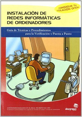 Stock image for INSTALACIN DE REDES INFORMTICAS DE ORDENADORES for sale by CENTRAL LIBRERA REAL FERROL