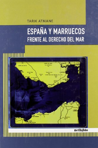 Beispielbild fr Espaa y Marruecos Frente al Derecho Atmane, Tarik zum Verkauf von Iridium_Books